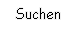 Suche